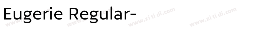 Eugerie Regular字体转换